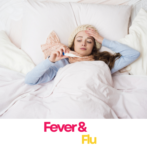 Fever & Flu